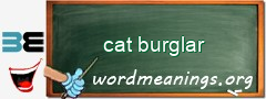 WordMeaning blackboard for cat burglar